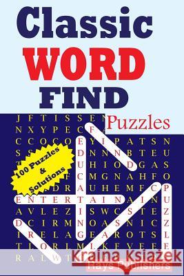 Classic Word Find Puzzles Rays Publishers 9781505987706