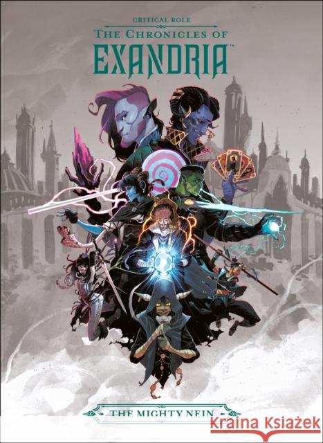 Critical Role: The Chronicles of Exandria the Mighty Nein Critical Role 9781506713847 Dark Horse Books