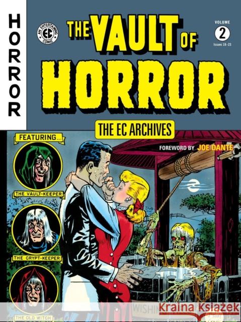 The EC Archives: The Vault of Horror Volume 2 Gaines, Bill 9781506721217 Dark Horse Books
