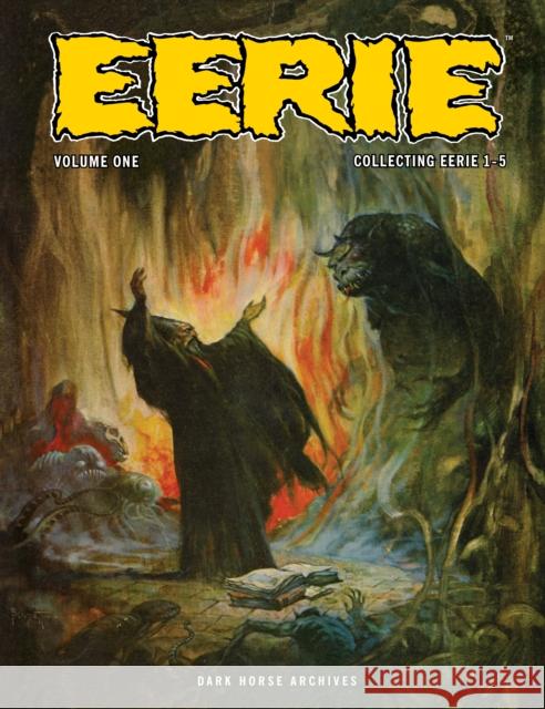 Eerie Archives Volume 1 Archie Goodwin Joe Orlando Gene Colan 9781506736198
