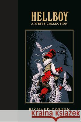 Hellboy Artists Collection: Richard Corben Dave Stewart 9781506741147