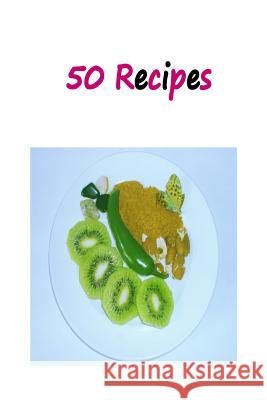 50 Recipes Cooking Glance 9781507678404 Createspace