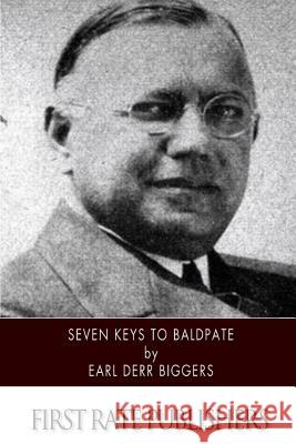 Seven Keys to Baldpate Earl Derr Biggers 9781508440093