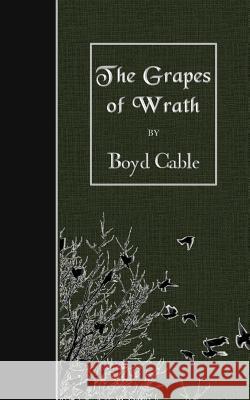 Grapes of Wrath Boyd Cable 9781508523895 Createspace