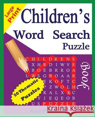 Children's Word Search Puzzle Book Rays Publishers 9781508587729