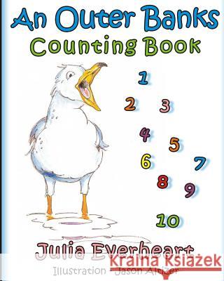 An Outer Banks Counting Book Julia Everheart Jason Altizer 9781508952831 Createspace