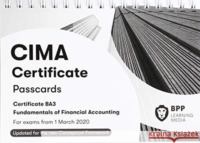 CIMA BA3 Fundamentals of Financial Accounting: Passcards BPP Learning Media 9781509782475 BPP Learning Media