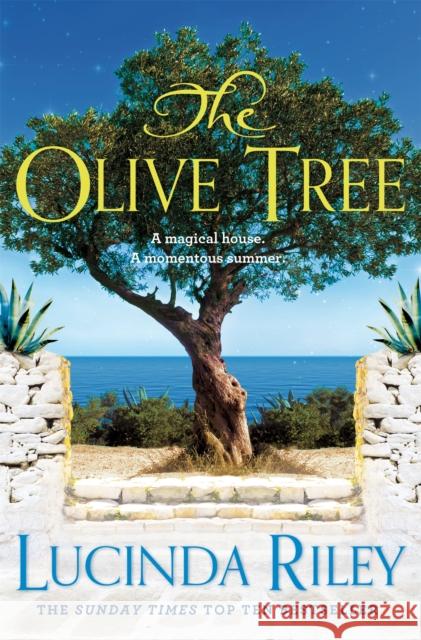 The Olive Tree: The bestselling story of secrets and love under the Cyprus sun Lucinda Riley 9781509824755