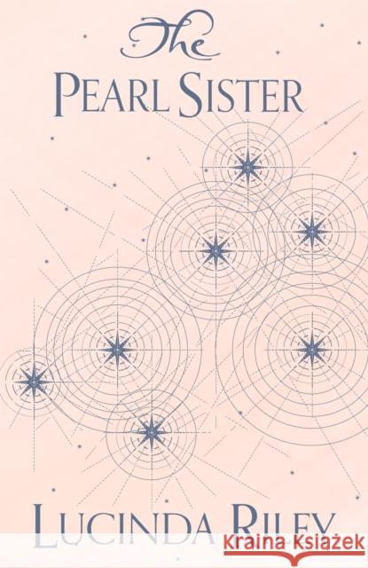 The Pearl Sister Lucinda Riley 9781509840052 The Seven Sisters