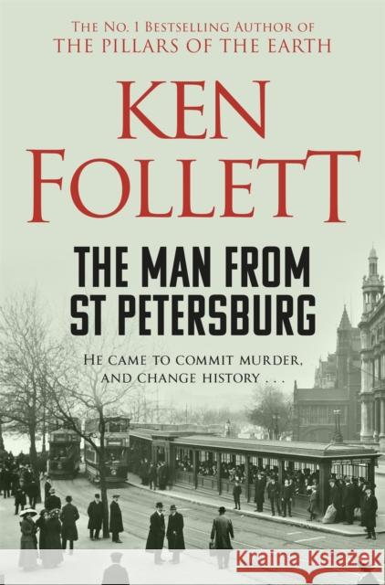 The Man From St Petersburg Ken Follett 9781509862344