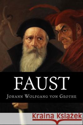 Faust Johann Wolfgang Vo Bayard Taylor 9781511529587 Createspace