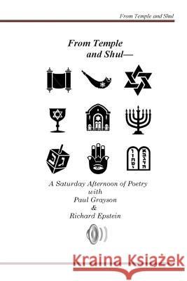 From Temple and Shul B Richard Epstein Paul Grayson 9781511573955