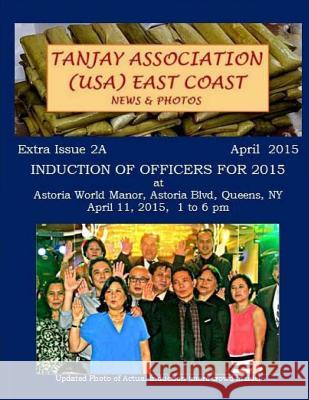 Tanjay Association USA East Coast - Extra Issue 2A Elizes Pub, Tatay Jobo 9781511966627