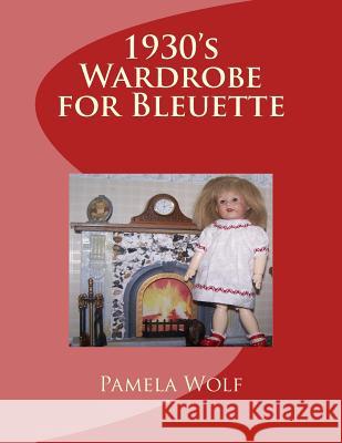 1930 Wardrobe for Bleuette: and other 11