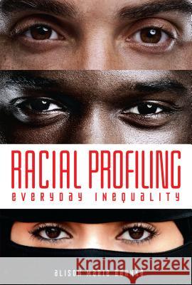 Racial Profiling: Everyday Inequality Alison Behnke 9781512402681 Twenty-First Century Books (CT)