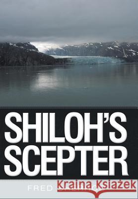 Shiloh's Scepter Fred Sherrod 9781512701036