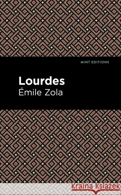 Lourdes  Zola Mint Editions 9781513206493 Mint Editions