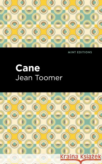 Cane Jean Toomer Mint Editions 9781513221397