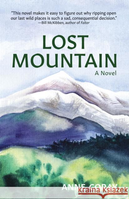 Lost Mountain Anne Coray 9781513264462 Alaska Northwest Books