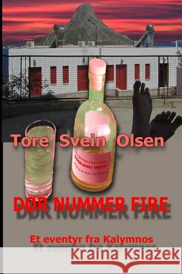 Dør nummer fire: Norwegian version of The Fourth Door Olsen, Tore Svein 9781514191033 Createspace
