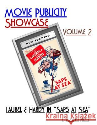 Movie Publicity Showcase Volume 2: Laurel and Hardy in 