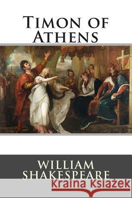 Timon of Athens William Shakespeare 9781514896211