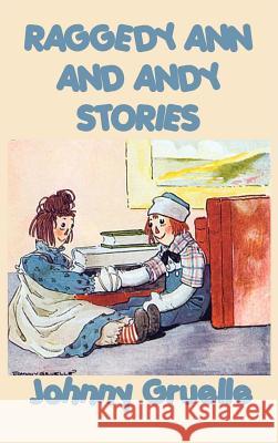 Raggedy Ann and Andy Stories Johnny Gruelle 9781515429388
