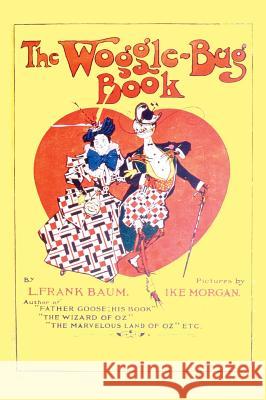 The Woggle-Bug Book L L Frank Baum 9781515430049 Wilder Publications