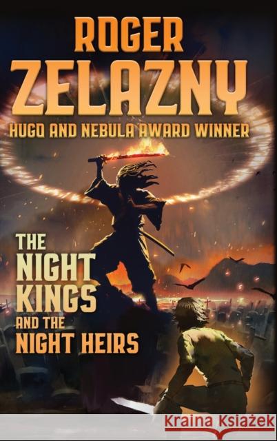 The Night Kings and Night Heirs Roger Zelazny, Warren Lapine 9781515453987 Amber Ltd