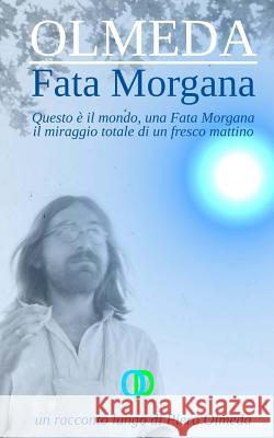 Fata Morgana Piero Olmeda 9781517180690 Createspace