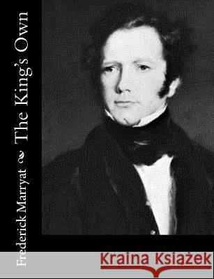 The King's Own Frederick Marryat 9781517209865