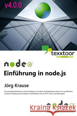 Einführung in node.js Krause, Jorg 9781517211332 Createspace