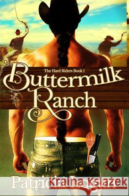 Buttermilk Ranch Patricia Logan 9781517347772
