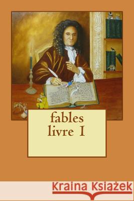 fables livre 1 Fontaine, Jean de La 9781517458348