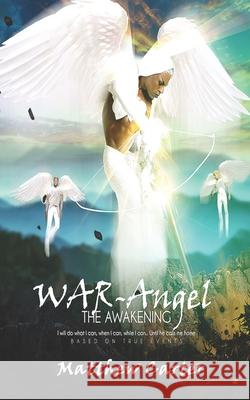 WAR-Angel: The Awakening Mercer, Robert, Jr. 9781517495435