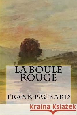 La boule rouge Vabre, Marguerite 9781517728656 Createspace