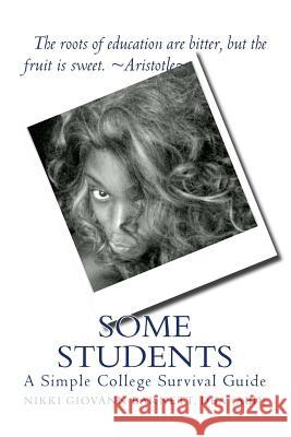 Some Students: A Simple College Survival Guide Nikki Giovanni Barnet 9781517789831