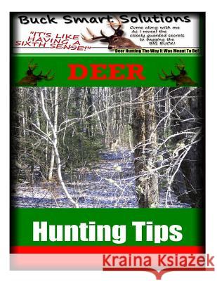 Deer Hunting Tips Alan Jackson 9781518637674 Createspace