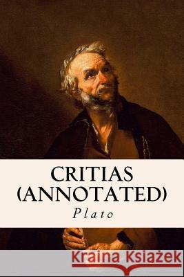Critias (annotated) Jowett, Benjamin 9781518684821