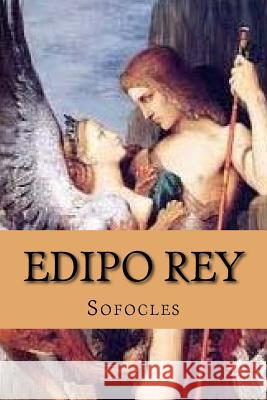 Edipo Rey (Spanish Edition) Sofocles                                 Yordi Abreu 9781519238870