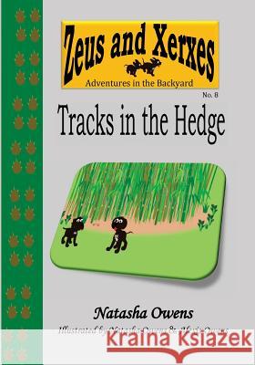 Tracks in the Hedge Natasha Owens Alexis Owens 9781522729600