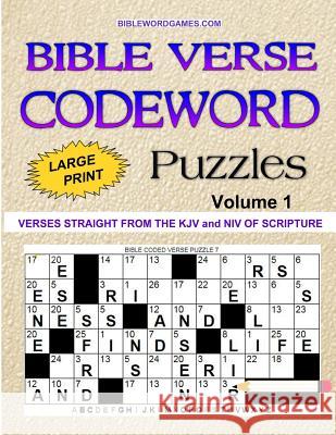 Bible Verse Codeword Puzzles Vol.1: 60 New Bible Verse Codeword Puzzles in Large Print Paperback Gary W. Watson 9781522747260