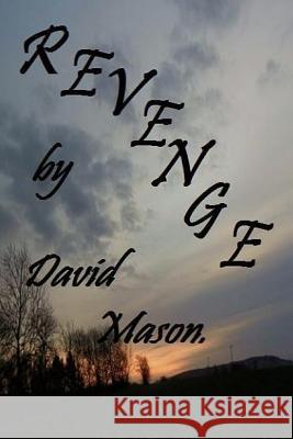 Revenge David Mason 9781523228720
