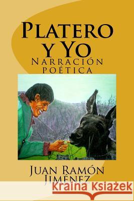 Platero y Yo: Narracion poetica Hernandez B., Martin 9781523656073