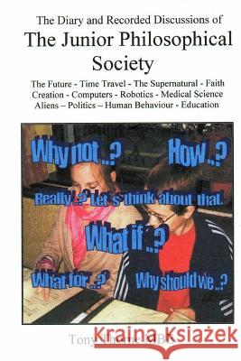 The Junior Philosophical Society Tony Thorn 9781523748167