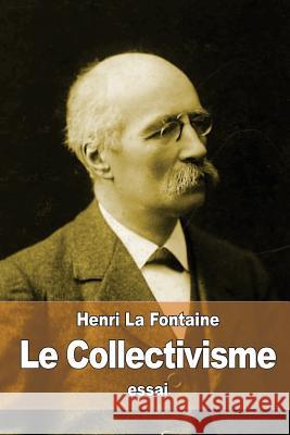 Le Collectivisme Henri L 9781523892976 Createspace Independent Publishing Platform