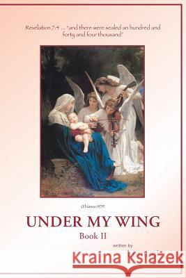 Under My Wing: Book II Lemuel 9781524502164