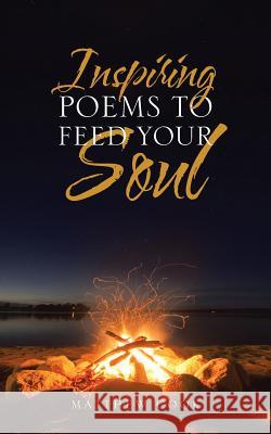 Inspiring Poems to Feed Your Soul Matthew Cook 9781524674564