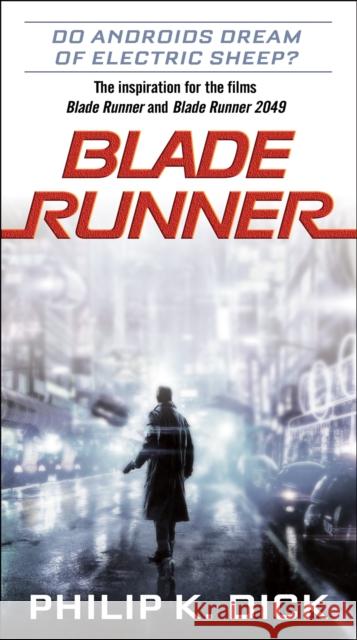 Blade Runner Philip K. Dick 9781524796976
