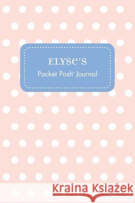 Elyse's Pocket Posh Journal, Polka Dot Andrews McMeel Publishing 9781524823122